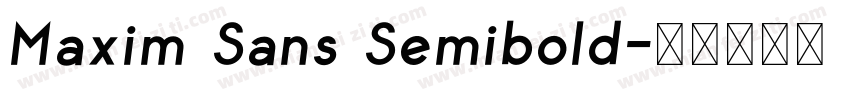 Maxim Sans Semibold字体转换